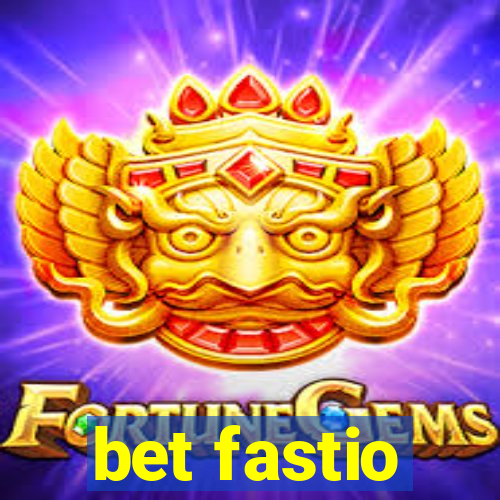 bet fastio